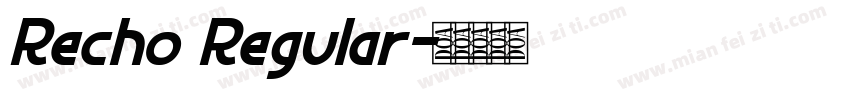 Recho Regular字体转换